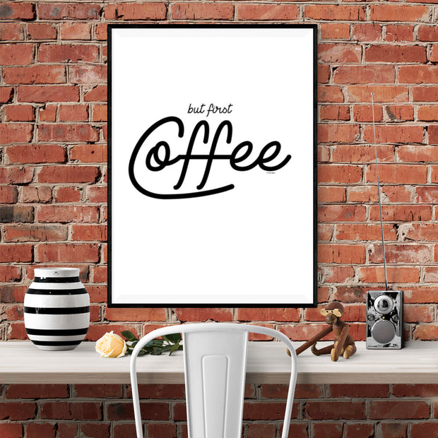 But First Coffee Poster