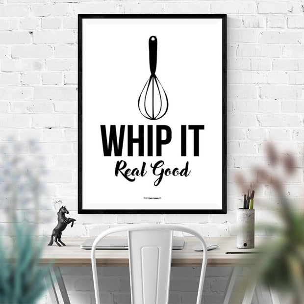 Whip It Real Good Poster
